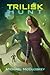 The Trilisk Hunt (Parker In...