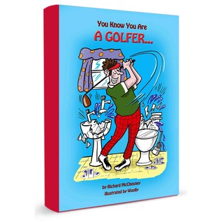 You Know You Are A Golfer