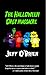 The Halloween Orgy Massacre by Jeff O'Brien The Halloween Orgy Massacre by Jeff O'Brien