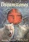 Dreamstones