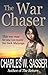 The War Chaser by Charles W. Sasser