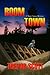 Boom Town by Trevor Scott