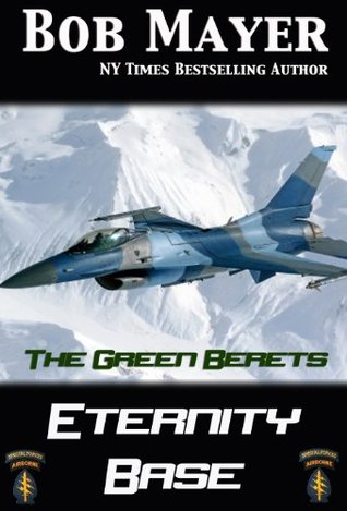 Eternity Base (The Green Berets, #5)