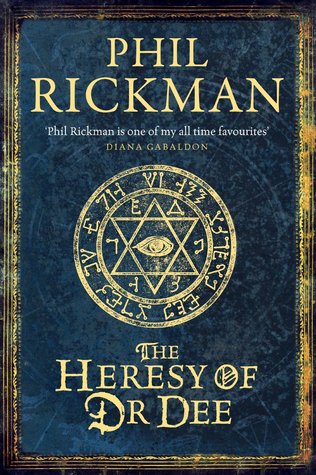 The Heresy of Dr Dee (John Dee Papers, #2)