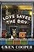 Love Saves the Day by Gwen Cooper