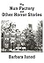 The Nun Factory and Other Horror Stories