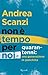 Non è tempo per noi: Quaran...