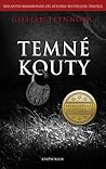 Temné kouty by Gillian Flynn