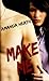 Make Me (Make or Break, #1)