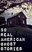 50 Real American Ghost Stories