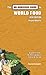 The No-Nonsense Guide to World Food: New Edition
