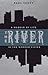 The River: A Memoir of Life in the Border Cities
