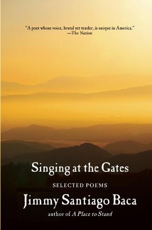 Singing at the Gates: Selected Poems (Hardcover)