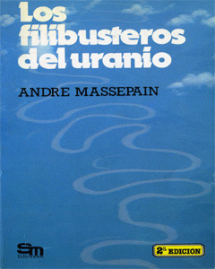 Los filibusteros del uranio