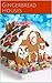 Creative Gingerbread Houses