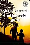 I odjeknuše gore