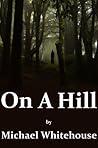 On A Hill