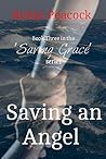 Saving an Angel by Robin Peacock