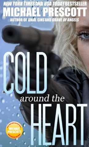 Cold Around the Heart (Bonnie Parker, PI #1)