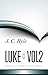 Luke, Vol. 2 (Expository Thoughts on the Gospels, #4)