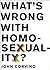 What's Wrong with Homosexuality? (Philosophy in Action)
