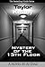 Mystery of the 13th Floor by A.J. Diaz