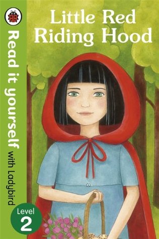Little Red Riding Hood - Read it yourself with Ladybird: Level 2 (Kindle Edition)