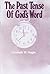 The Past Tense Of God's Word by Kenneth W. Hagin