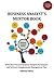Business Analyst's Mentor Book : With Best Practice Business Analysis Techniques and Software Requirements Management Tips