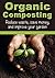 Organic Composting: Reduce ...