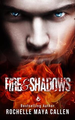 Fire & Shadows (Ashes and Ice, #2)