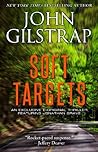 Soft Targets by John Gilstrap