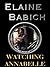 Watching Annabelle (Annabelle Stone Series #1)