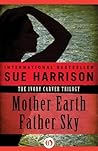 Mother Earth, Father Sky by Sue Harrison