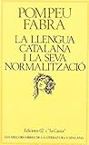 La llengua catalana i la seva normalització