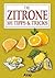 Die Zitrone: 101 Tipps & Tricks