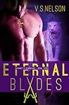 Eternal Blades by V.S. Nelson