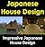 Japanese House Design: Mine...