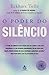 O Poder do Silêncio