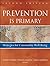 Prevention Is Primary: Strategies for Community Well Being