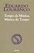 Tempo da Música, Música do Tempo