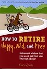 How to Retire Hap...