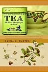Tea: The Drink th...