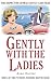 Gently with the Ladies (Inspector George Gently Series Book 13)