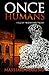 Once Humans (Daimones Trilo...