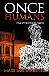 Once Humans by Massimo Marino