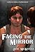 Facing the Mirror