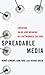 Spreadable Media: Creating Value and Meaning in a Networked Culture (Postmillennial Pop Book 15)