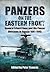 Panzers on the Eastern Front by Peter G. Tsouras
