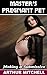 Master's Pregnant Pet: Making a Submissive